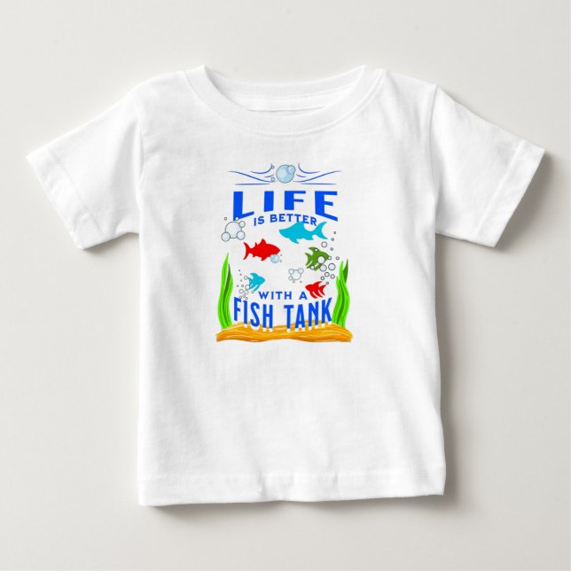 Camiseta A vida é melhor com um tanque de peixe (Frente)