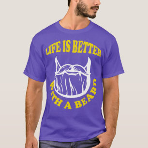 Camiseta A Vida É Melhor Com Uma Barba