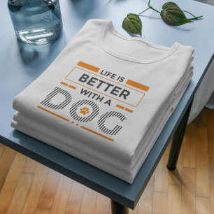 Camiseta A vida é melhor com uma cinza moderna de cão e lar