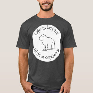 Camiseta A vida é melhor com uma citação da Capybara Funny