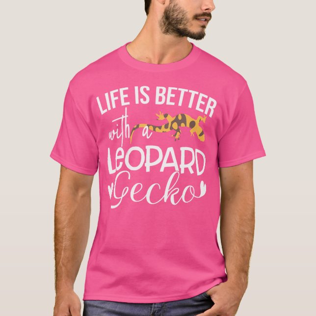 Camiseta A Vida É Melhor Com Uma Gecko Leopardo (Frente)