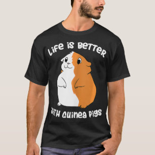 Camiseta A Vida É Melhor Com Uma Guiné Pig Amor Porcos