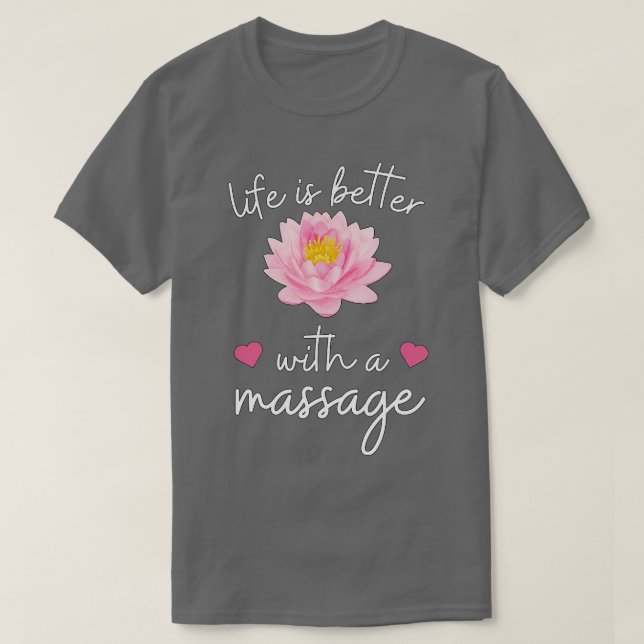Camiseta a vida é melhor com uma massagem 119 (Frente do Design)