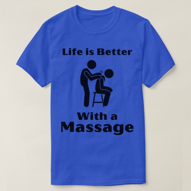 Camiseta A Vida É Melhor Com Uma Massagem De Presentes Engr (Frente do Design)