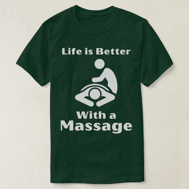 Camiseta A Vida É Melhor Com Uma Massagem De Presentes Engr (Frente do Design)