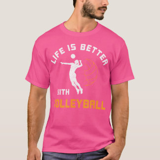Camiseta A Vida É Melhor Com Voleibol Dizendo T