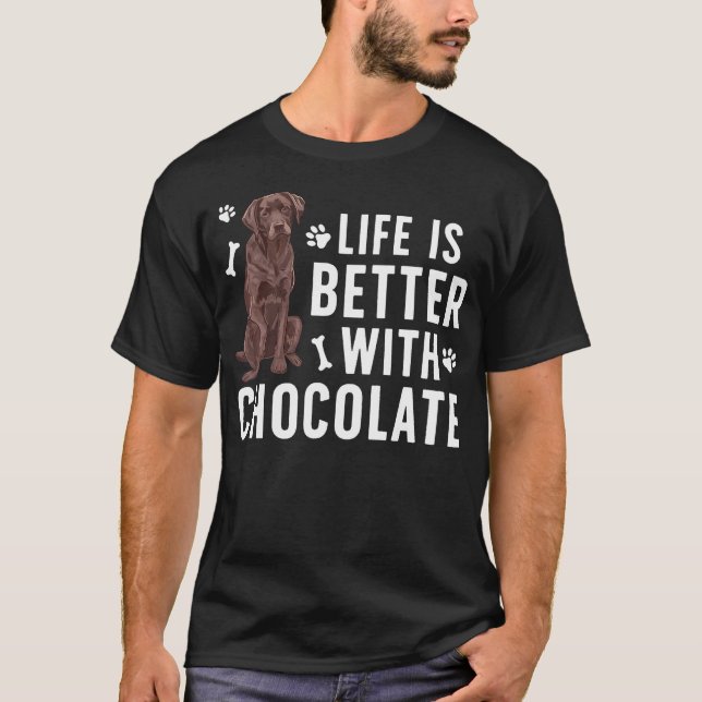 Camiseta A Vida é Melhor Dono de Labrador Chocolate  (Frente)