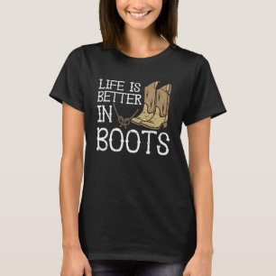 Camiseta A Vida É Melhor Em Boots Country Cowgirl