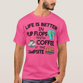 Camiseta A Vida É Melhor Em Chinelos Com Café No Ca