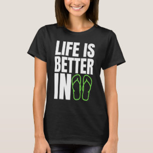 Camiseta A Vida É Melhor Em Chinelos, Summer Beach Garment