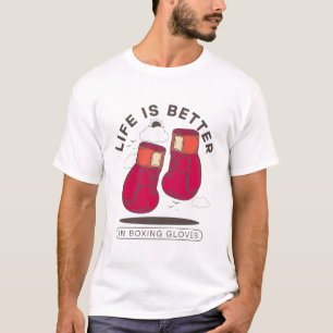Camiseta A vida é melhor em luvas de boxe