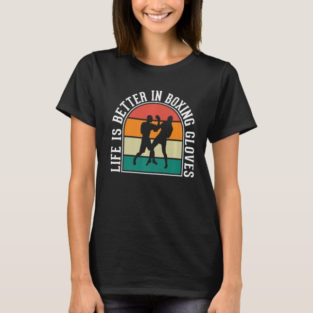 Camiseta A Vida É Melhor Em Luvas De Boxing (Frente)