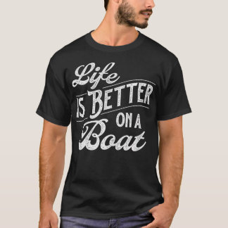 Camiseta A Vida É Melhor Em Um Barco - Passeio De Barco Cap