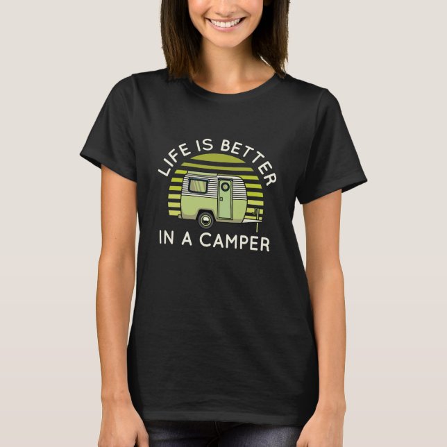 Camiseta A Vida É Melhor Em Uma Campanha (Frente)