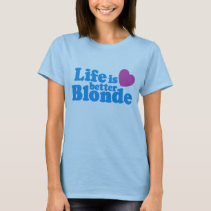 Camiseta A vida é melhor louro