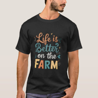 Camiseta A Vida É Melhor Na Fazenda De Fazendas