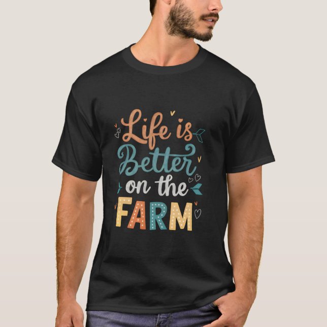 Camiseta A Vida É Melhor Na Fazenda De Fazendas (Frente)