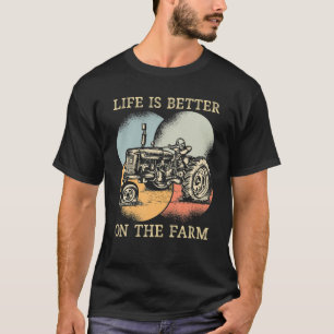 Camiseta A Vida É Melhor Na Fazenda Que Eu Dirigo O Farmer