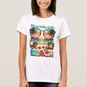Camiseta A vida é melhor na praia