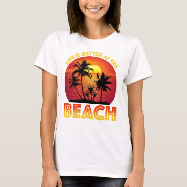 Camiseta A Vida É Melhor Na Praia (Frente)