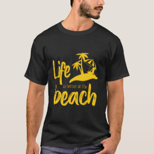 Camiseta A Vida É Melhor Na Praia