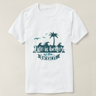 Camiseta A Vida é Melhor na Praia