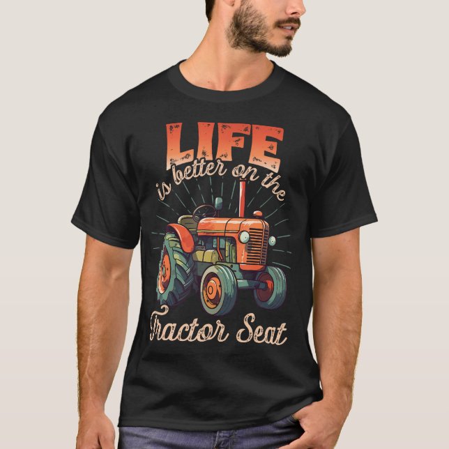 Camiseta A Vida É Melhor No Assento Do Trator - Trator Agrí (Frente)