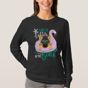 Camiseta A Vida É Melhor No German shepherd Do Cachorro Da 