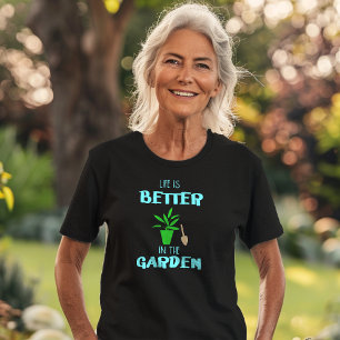 Camiseta 🪴 A Vida É Melhor No Jardim