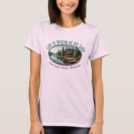 Camiseta A vida é melhor no lago