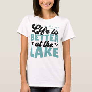 Camiseta A vida é melhor no lago ao ar livre