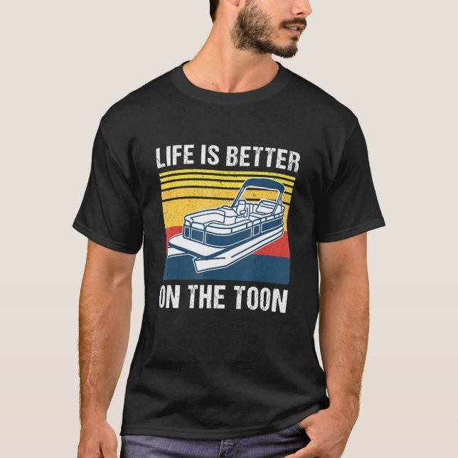 Camiseta A Vida É Melhor No Pontoon Boat Pontoon Ca (Frente)