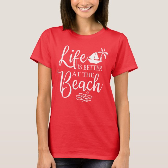 Camiseta A vida é melhor no verão da praia (Frente)