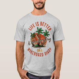 Camiseta A Vida É Melhor No Wakeboard Conselho Wakeboard