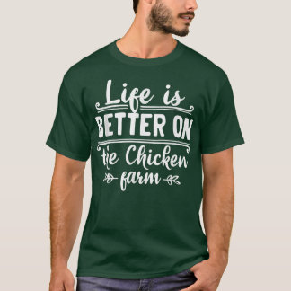 Camiseta A vida é melhor nos agricultores biológicos fazend