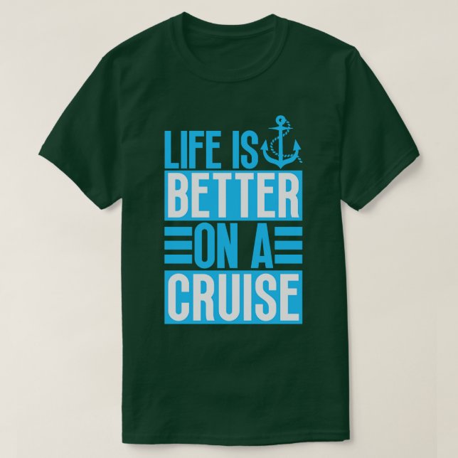 Camiseta A vida é melhor num cruzeiro 16 (Frente do Design)