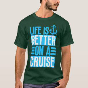 Camiseta A vida é melhor num cruzeiro 16