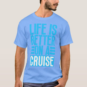 Camiseta A vida é melhor num cruzeiro 26
