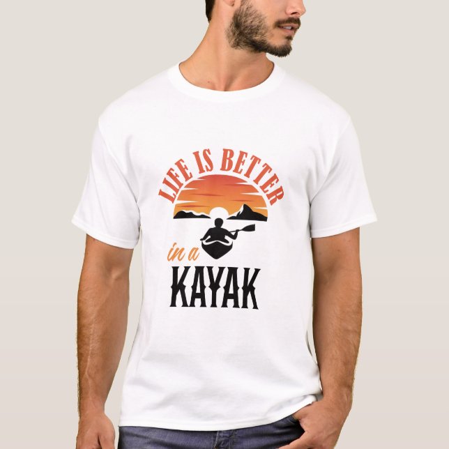 Camiseta A vida é melhor num Kayak (Frente)