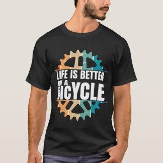 Camiseta A vida é melhor numa bicicleta, bicicleta de bicic