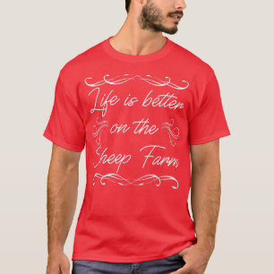 Camiseta A vida é melhor para os produtores biológicos faze