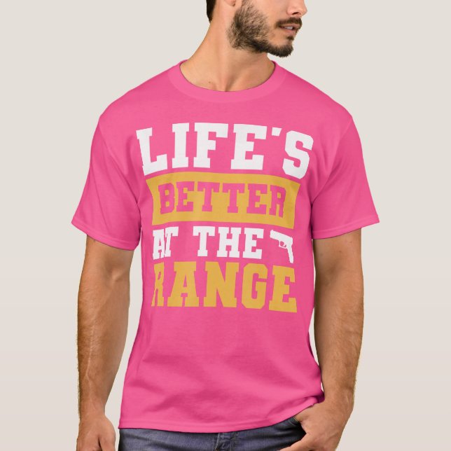 Camiseta A Vida É Melhor Para Um Entusiasta De Arma (Frente)