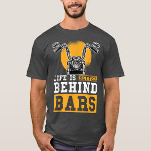 Camiseta A vida é melhor por trás dos Bares Chopper Customb