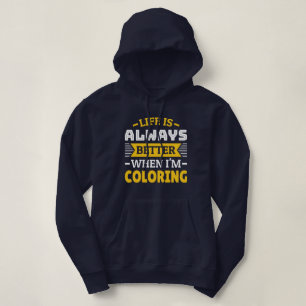 Camiseta A vida é melhor quando estou colorindo.