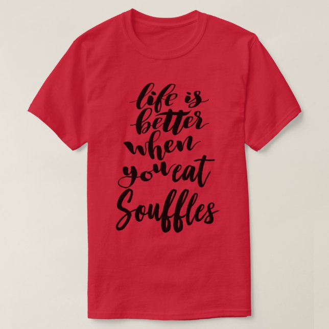 Camiseta A Vida É Melhor Quando Você Come Almas 4 (Frente do Design)
