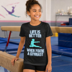 Camiseta A vida é melhor quando você é um ginasta