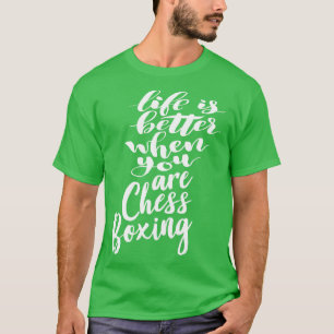 Camiseta A vida é melhor quando você está jogando xadrez bo