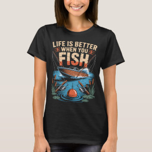 Camiseta A Vida é Melhor Quando Você Pesca