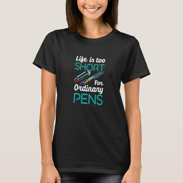 Camiseta A vida é muito curta para a arte da caligrafia Can (Frente)