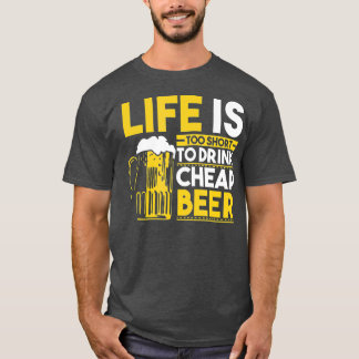 Camiseta A Vida É Muito Curta Para Beber Cerveja Barata Eng